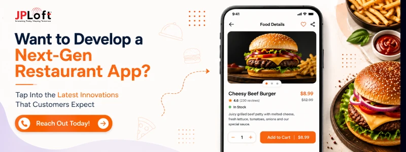Want to Develop a Next-Gen Restaurant App
